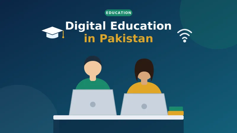 How Pakistan's Classrooms Are Going Digital in 2026