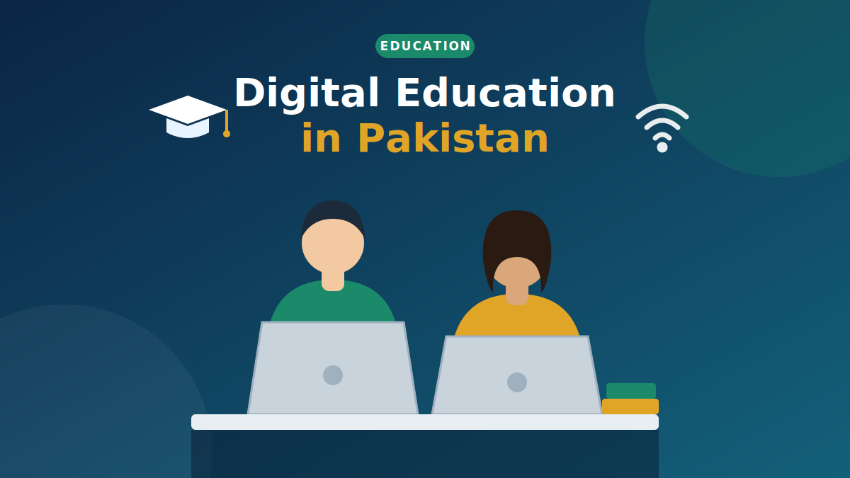 How Pakistan's Classrooms Are Going Digital in 2026