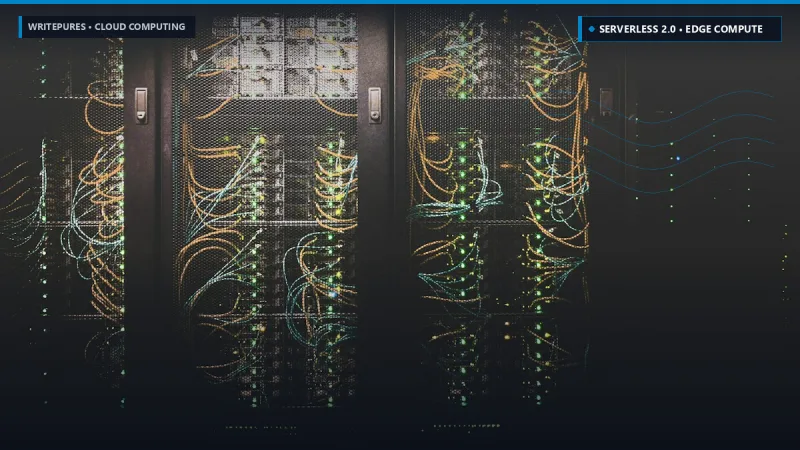 Serverless 2.0 and Edge Compute: How to Slash Egress Costs and Latency — WritePures Cloud Computing